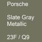 Preview: Porsche, Slate Gray Metallic, 23F / Q9.